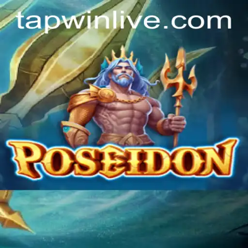 Dive into Poseidon: The Thrilling Ocean Adventure Game With TAPWIN